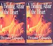 A Healing Affair of the Heart by Deanna Edwards - 1994